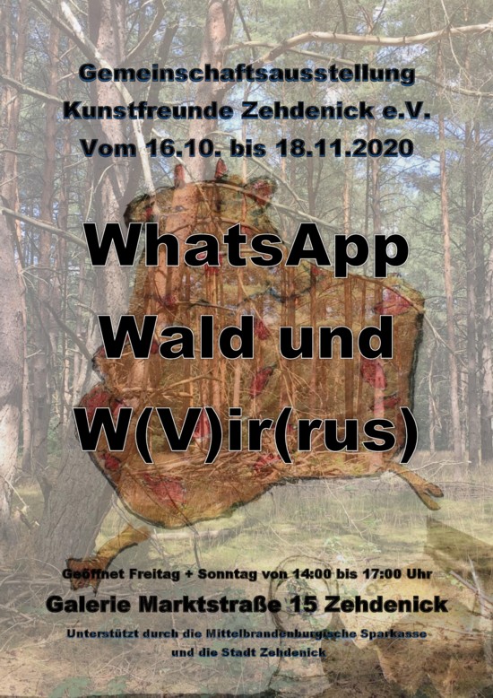 Plakat zur Ausstellung: WhatsApp Wald und w(V)ir(us)